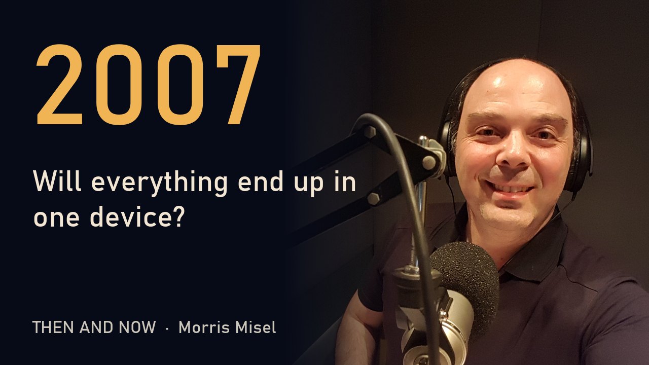 2007: Will everything end up in one device?, with Morris Misel at a radio microphone